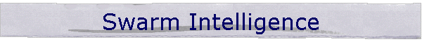 Swarm Intelligence